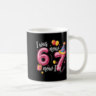 Alles Gute zum Geburtstag 6 7 Mädchen Lustig Ich w Kaffeetasse