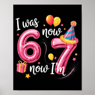 Alles Gute zum Geburtstag 6 7 Mädchen Lustig Ich w Poster