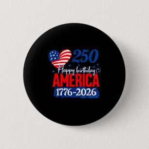 Alles Gute zum Geburtstag Amerika 250 Jahre patrio Button