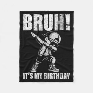 Alles Gute zum Geburtstag Bruh Ich habe Geburtstag Fleecedecke