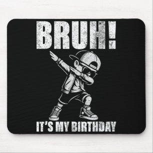 Alles Gute zum Geburtstag Bruh Ich habe Geburtstag Mousepad