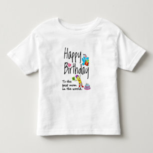Alles Gute zum Geburtstag der besten Mutter der We Kleinkind T-shirt
