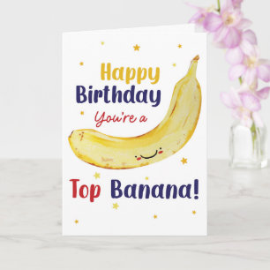 Alles Gute zum Geburtstag Du bist eine Top-Banane Karte