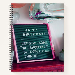 Alles Gute zum Geburtstag! Funny Naughty Trouble Notizbuch
