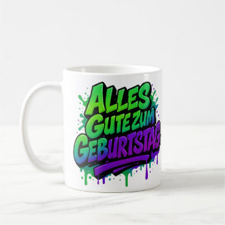 Alles Gute zum Geburtstag, Graffiti 1 Kaffeetasse