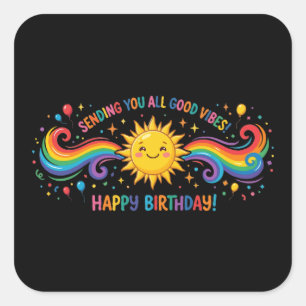 Alles Gute zum Geburtstag Gute Vibes Regenbogen So Quadratischer Aufkleber