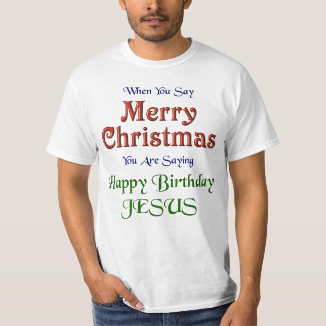 Alles Gute zum Geburtstag Jesus T-Shirt (Vorderseite)