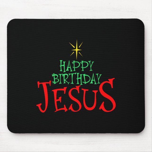 Alles Gute zum Geburtstag Jesus Weihnachten Glückw Mousepad (Vorne)
