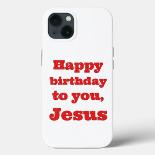 Alles Gute zum Geburtstag, Jesus, Weihnachtsgesche Case-Mate iPhone Hülle