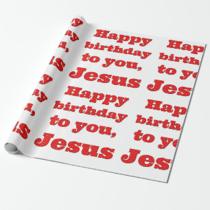 Alles Gute zum Geburtstag, Jesus, Weihnachtsgesche Geschenkpapier