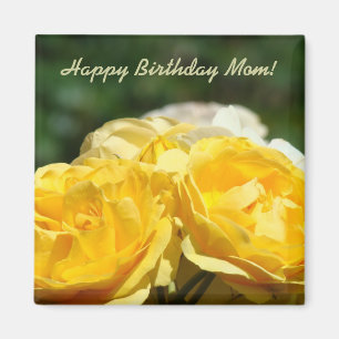 Alles Gute zum Geburtstag Mama! Magnet Gelbe Rosen
