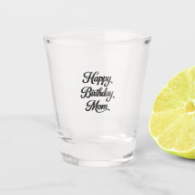 Alles Gute zum Geburtstag Mama Schnapsglas