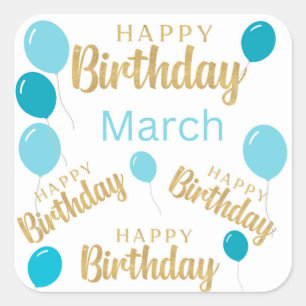 Alles Gute zum Geburtstag März Geburtstage Aufkleb Quadratischer Aufkleber
