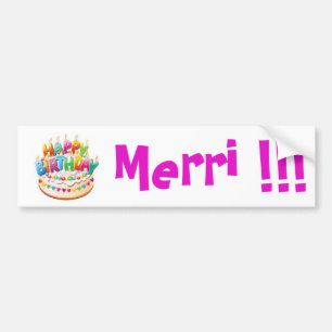 Alles Gute zum Geburtstag! Merri!!! Aufkleber Autoaufkleber
