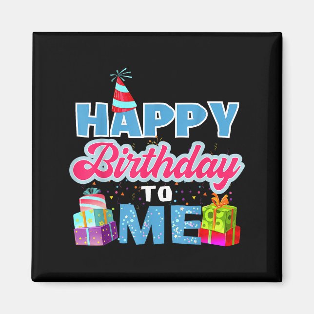 Alles Gute zum Geburtstag mir  Magnet (Vorne)