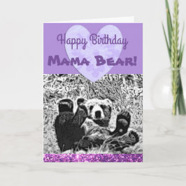Alles Gute zum Geburtstag "Mutter Bear", Karte