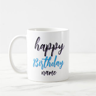 Alles Gute zum Geburtstag Name Benutzerdefinierter Kaffeetasse