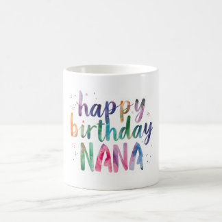Alles Gute zum Geburtstag Nana Kaffeetasse