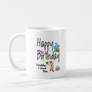Alles Gute zum Geburtstag. Papa, ich habe dich Lie Kaffeetasse