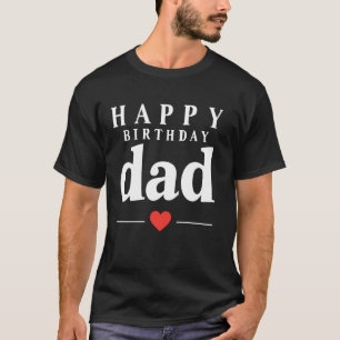 Alles Gute zum Geburtstag Papa T-Shirt