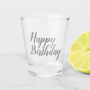 Alles Gute zum Geburtstag Schrift Schnapsglas