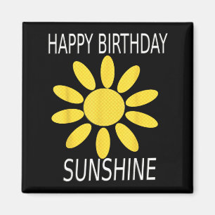 Alles Gute zum Geburtstag Sonnenschein gelbe wilde Magnet