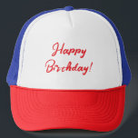 Alles Gute zum Geburtstag! Truckerkappe<br><div class="desc">Geben Sie dieses Geschenk an den Geburtstag,  den Sie zuletzt zum Geburtstag haben</div>