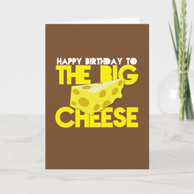 Alles Gute zum Geburtstag zum GROSSEN KÄSE Karte (Vorderseite)