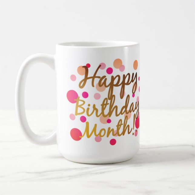 Alles- Gute zum Geburtstagmonat! Kaffee-Tasse Kaffeetasse (Links)