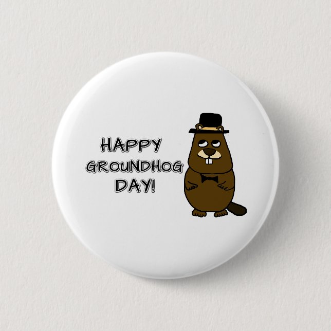 Alles Gute zum Groundhog Day! Button (Vorderseite)