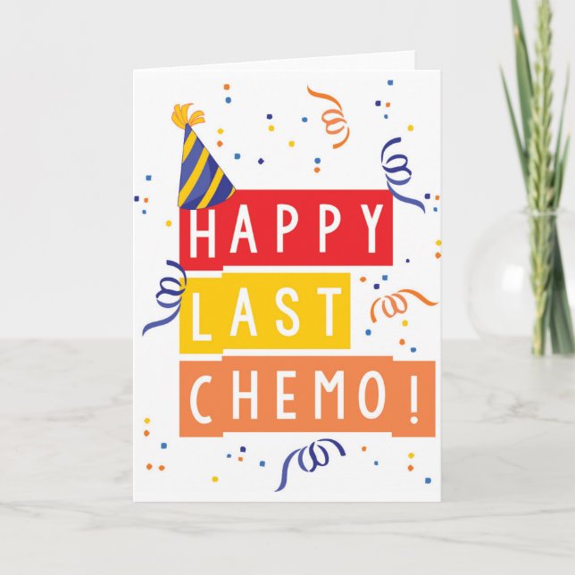 Alles Gute zum letzten Chemo! Karte (Vorderseite)
