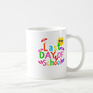 Alles Gute zum letzten Schullehrertag Kaffeetasse