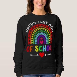 Alles Gute zum letzten Schullehrertag Sweatshirt
