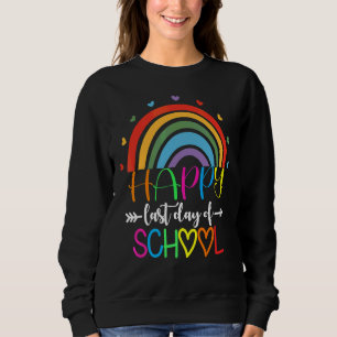 Alles Gute zum letzten Schullehrertag Sweatshirt