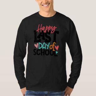 Alles Gute zum letzten Schullehrertag T-Shirt