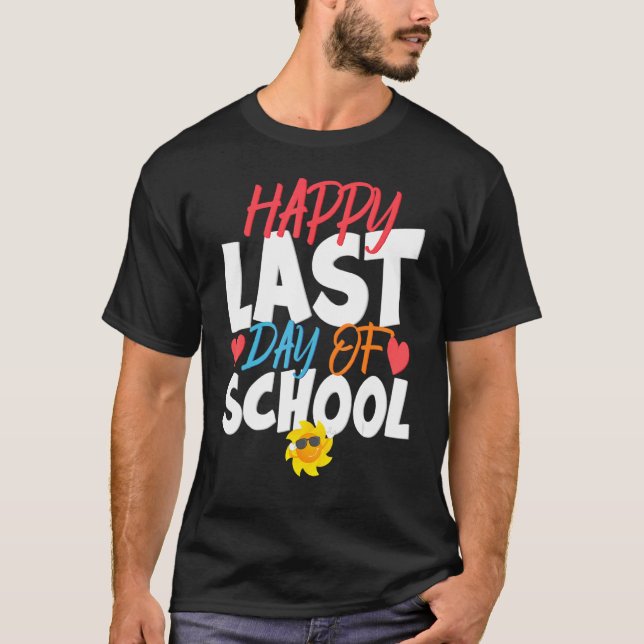 Alles Gute zum letzten Schullehrertag T-Shirt (Vorderseite)