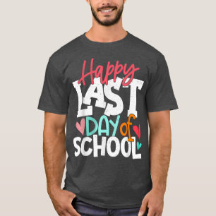 Alles Gute zum letzten Schullehrertag T-Shirt