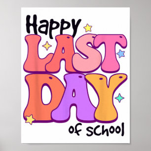 Alles Gute zum letzten Schultag für Lehrer-Schüler Poster
