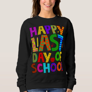 Alles Gute zum letzten Schultag für Studenten und  Sweatshirt