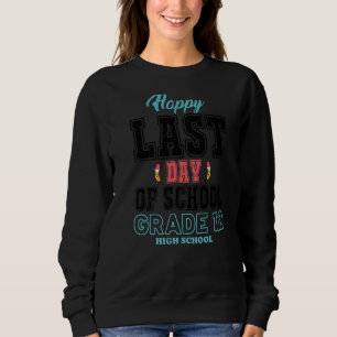 Alles Gute zum letzten Schultag Lehrer 12. Klasse Sweatshirt
