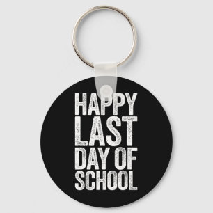 Alles Gute zum letzten Schultag Schlüsselanhänger