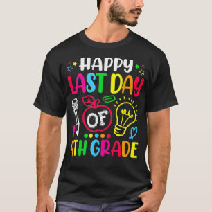 Alles Gute zum letzten Tag der 4. Klasse T-Shirt