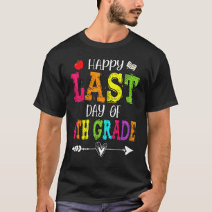 Alles Gute zum letzten Tag der 4. Klasse T-Shirt