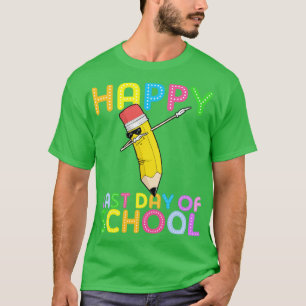 Alles Gute zum letzten Tag der Schule, den Stift f T-Shirt
