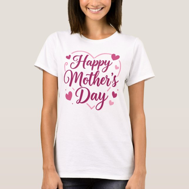 Alles Gute zum Muttertag T-Shirt (Vorderseite)