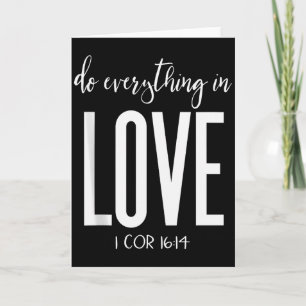 Alles in Liebe tun 1 Kor 16_14 Bibelvers Chri Karte