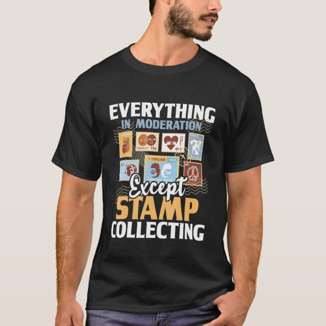 Alles in Mäßigung - Briefmarke sammeln T-Shirt (Vorderseite)