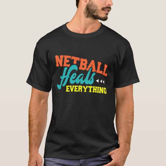 Alles in Netball T-Shirt (Vorderseite)
