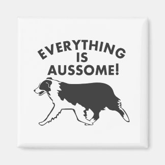 Alles ist ausnahmslos! Australischer Hirte Magnet