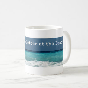 Alles ist besser am klassischen Strand Kaffeetasse